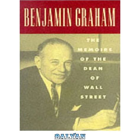 benjamin graham the memoirs of the dean of wall street Doc