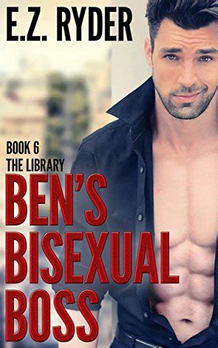 bens bisexual boss bisexual tales of nearly straight men PDF