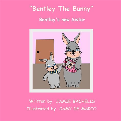 bentley the bunny bentleys new sister volume 5 Epub