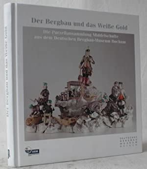 bergbau porzellansammlung middelschulte deutschen bergbau museum Reader