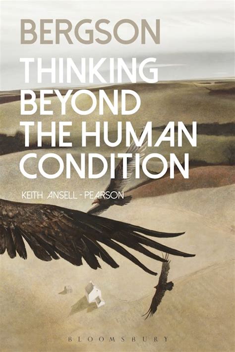 bergson thinking beyond human condition Kindle Editon