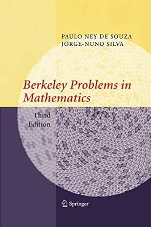 berkeley problems in mathematics problem books in mathematics Reader