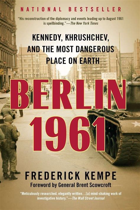 berlin 1961 kennedy khrushchev and the most dangerous place on earth PDF