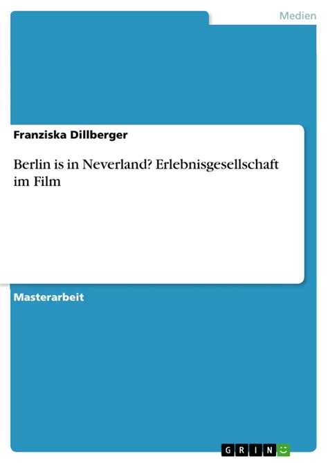 berlin neverland erlebnisgesellschaft im film PDF