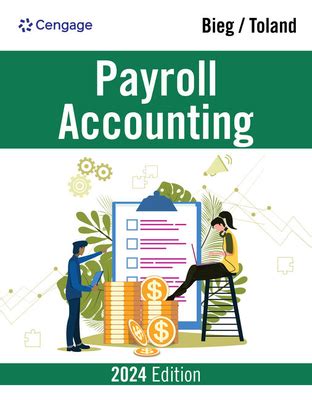 bernard j bieg and judith a toland payroll accounting 2014 pdf Kindle Editon