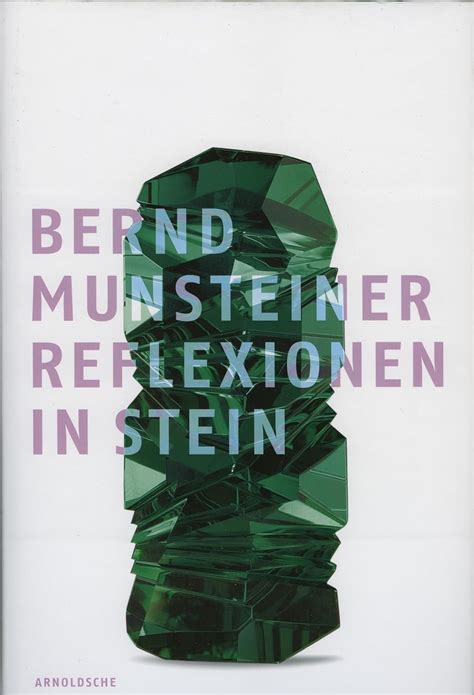 bernd munsteiner reflexionen in stein or reflections in stone Epub