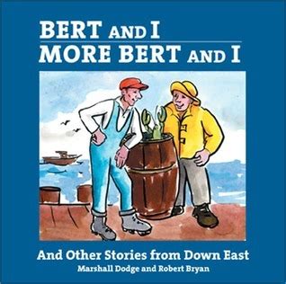 bert and i or more bert and i and other stories from downeast Kindle Editon