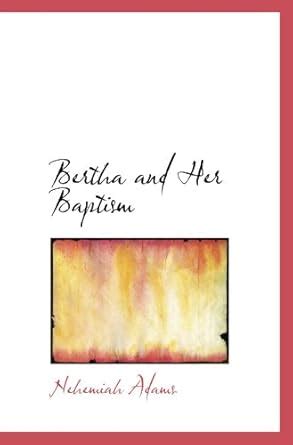 bertha and her baptism tredition classics Reader