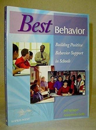 best behavior building positive behavior support in schools PDF