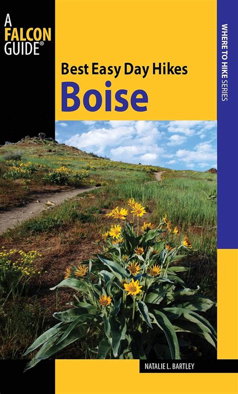 best easy day hikes boise best easy day hikes series PDF
