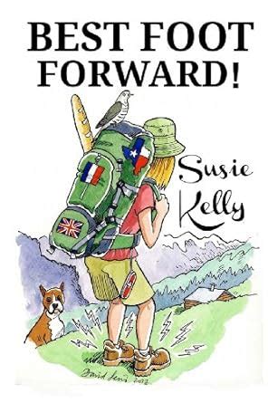 best foot forward a 500 mile walk through hidden france Epub