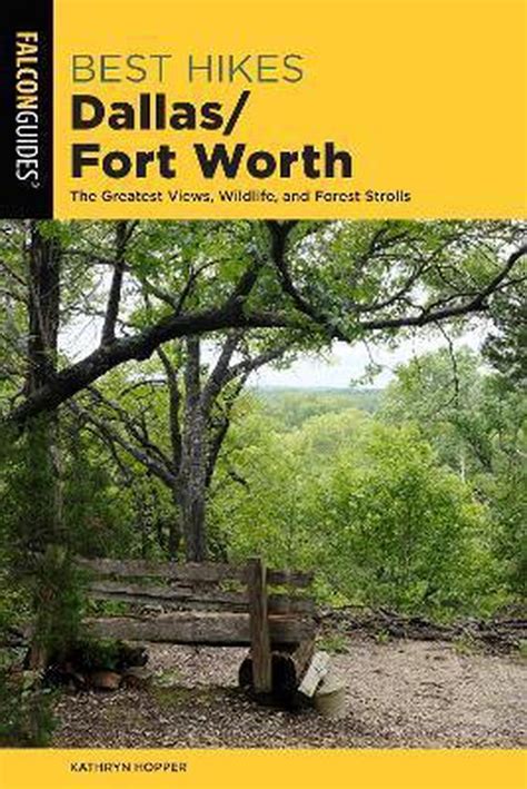 best hikes near dallas or fort worth best hikes near series Reader