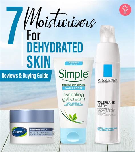 best moisturiser for dehydrated skin 2019