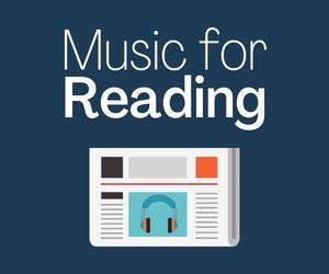 best music to listen to while reading