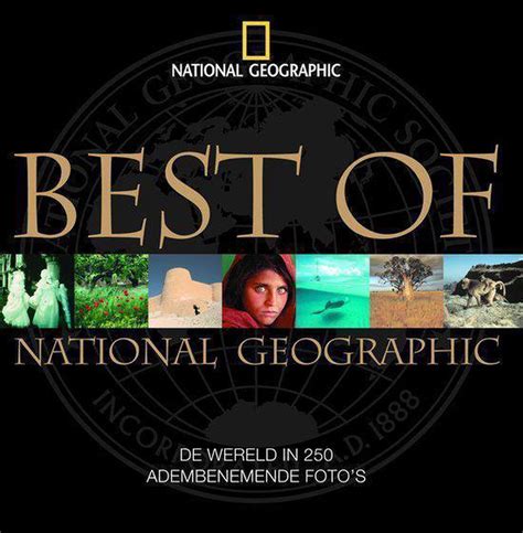 best of national geographic de wereld in 250 adembenemende fotos Doc