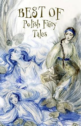 best of polish fairy tales what is destined to come shall come Reader