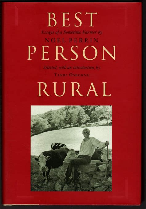 best person rural essays of a sometime farmer Doc
