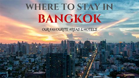 best place to stay in bangkok