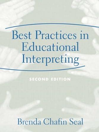 best practices in educational interpreting 2nd edition Reader