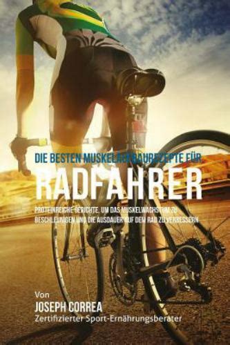 besten muskelaufbaushakes radfahrer proteinreiche muskelwachstum ebook PDF