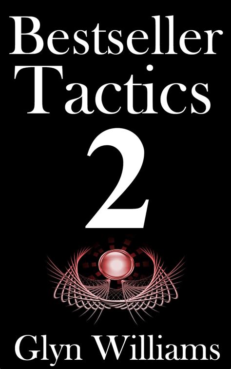 bestseller tactics the collection advanced author marketing techniques to help you sell more kindle books and make more money PDF