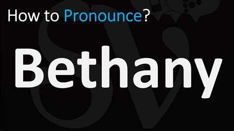 bethany pronunciation