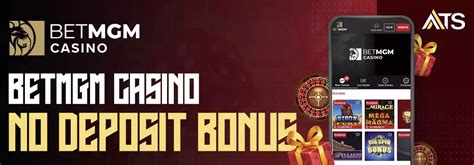 betmgm casino no deposit bonus