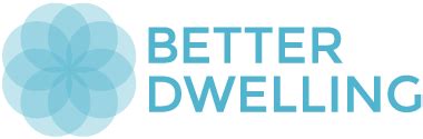 better dwelling