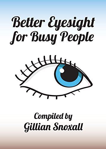 better eyesight people gillian snoxall Doc