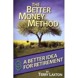 better money method the a better idea for retirement Epub