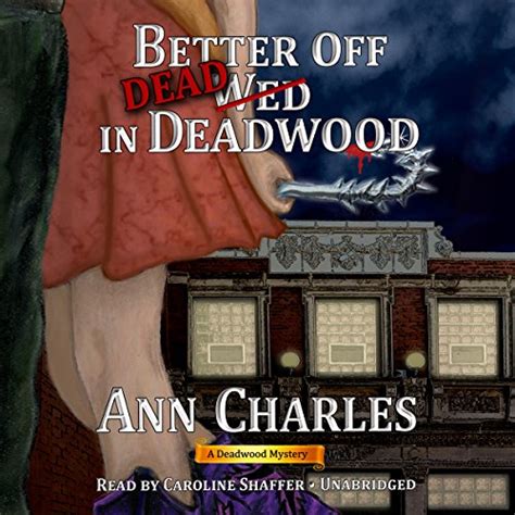 better off dead in deadwood deadwood humorous mystery volume 4 Epub