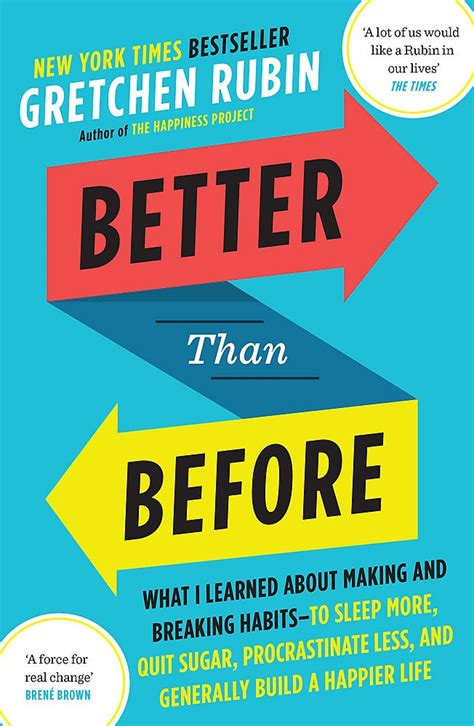 better than before mastering the habits of our everyday lives PDF