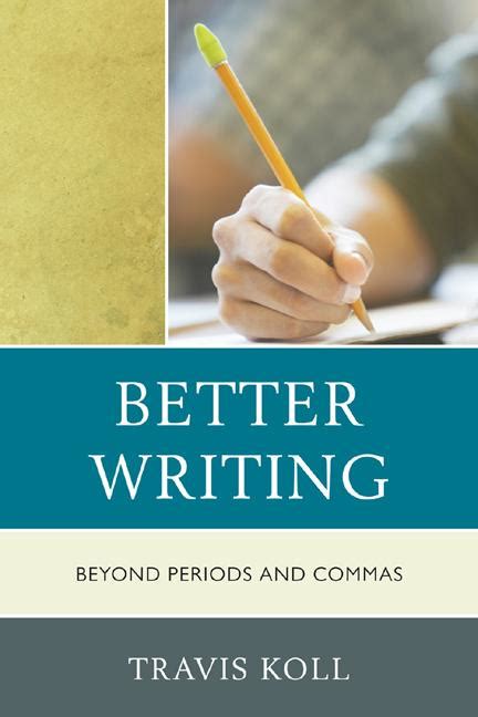 better writing beyond periods and commas Reader