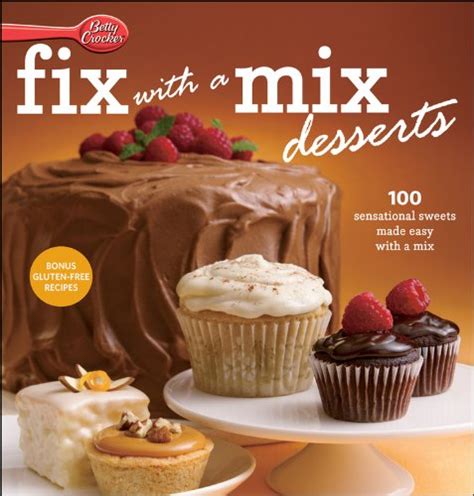 betty crocker fix with a mix desserts betty crocker cooking Doc