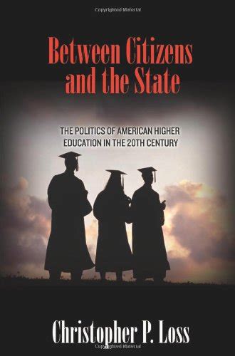 between citizens and the state the politics of american higher education in the 20th century politics and society Kindle Editon