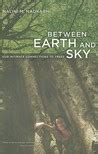 between earth and sky our intimate connections to trees Epub