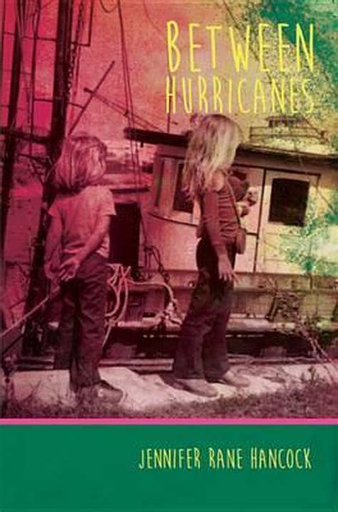 between hurricanes jennifer rane hancock Kindle Editon