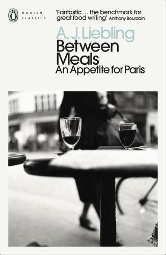 between meals an appetite for paris Epub