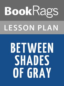 between shades of gray lesson plans pdf Kindle Editon