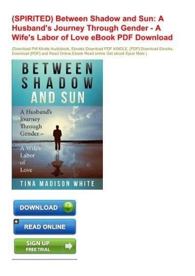 between shadow and sun a husbands journey through gender a wifes labor of love PDF