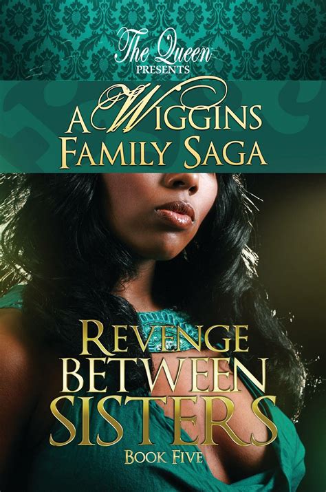 between sisters a wiggins family saga Reader
