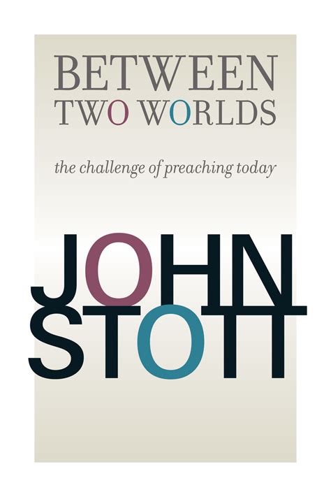 between two worlds the challenge of preaching today Kindle Editon