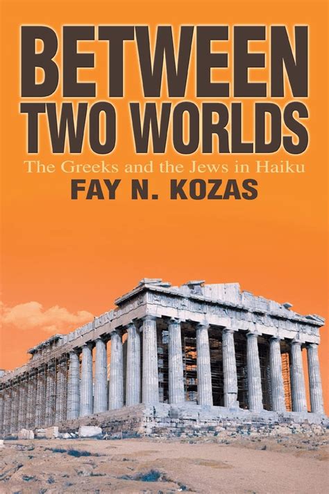 between two worlds the greeks and the jews in haiku PDF