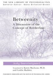 betweenity discussion concept borderline psychoanalysis ebook Kindle Editon