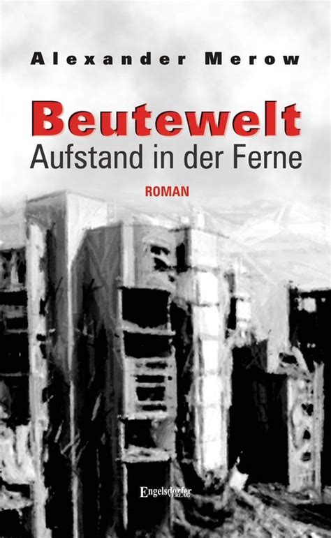 beutewelt aufstand ferne alexander merow ebook Reader