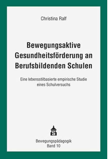 bewegungsaktive gesundheitsf rderung berufsbildenden schulen lebensstilbasierte PDF