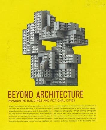 beyond architecture imaginative buildings and fictional cities PDF