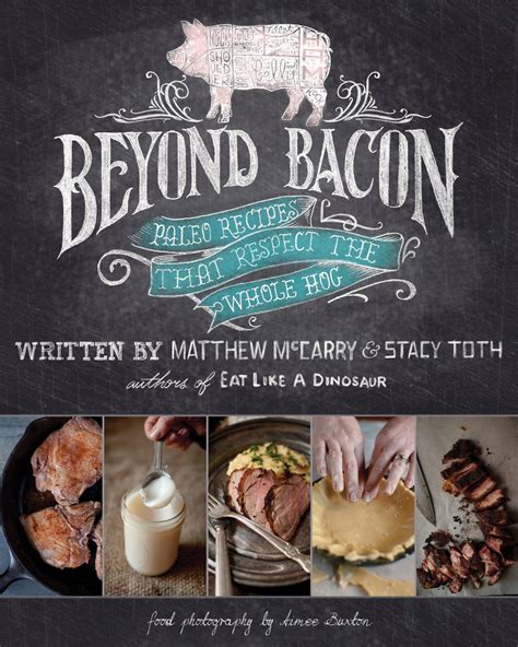 beyond bacon paleo recipes that respect the whole hog Doc