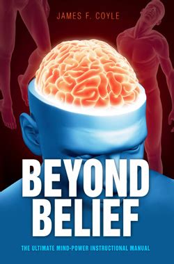 beyond belief the ultimate mind power manual Doc