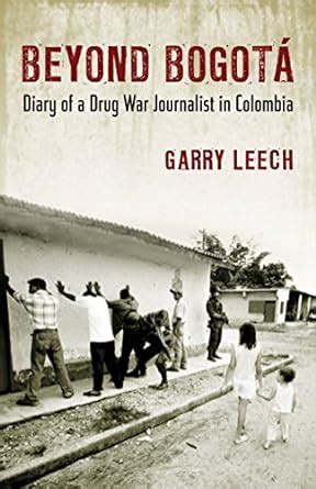 beyond bogota diary of a drug war journalist in colombia PDF